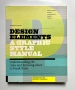 Design Elements –Understanding the Rules and Knowing When to Break Them (2nd Edition) Timothy Samara, снимка 1