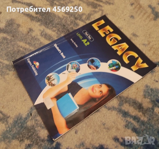 Учебник по английски език LEGACY Level A2, Part Two – Student's Book (Express Publishing), снимка 2 - Учебници, учебни тетрадки - 54918329