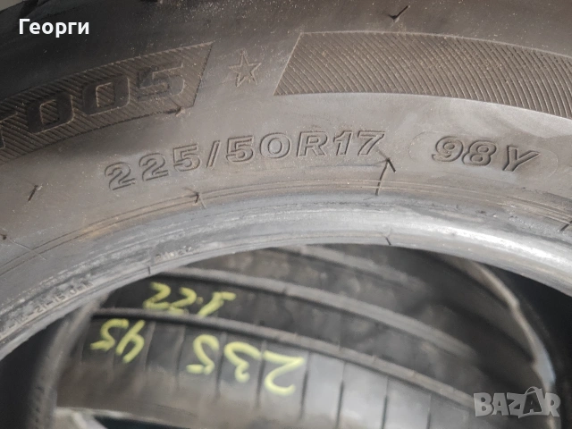 2бр.летни гуми 225/50/17 Bridgestone, снимка 4 - Гуми и джанти - 55240875