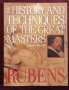 Рубенс - история и техники на великите творци / The History and Techniques of the Great Masters, снимка 1