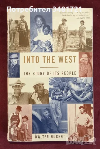 Into the West. The Story of Its People
