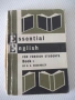 Книга"Essential english for students-Book1-C.Eckersley"-248с, снимка 1