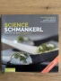 Готварска/ кулинарна книга Science Schmankerl - немски език, снимка 1
