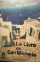 Легенда за Сан Микеле-Аксел Мунте/Le livre de Saint -Michel-Livre de poche, снимка 2