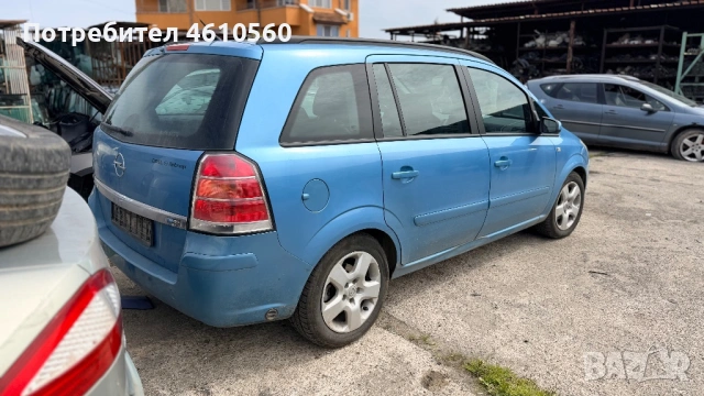 Opel Zafira 1.8 16V на части, снимка 3 - Автомобили и джипове - 54234467