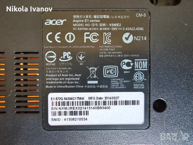 ЗА ЧАСТИ Acer Aspire E1-572G (Core i5-4200U, AMD Radeon, Full HD) – БЕЗ RAM, диск, зарядно, батерия, снимка 7 - Части за лаптопи - 55342868